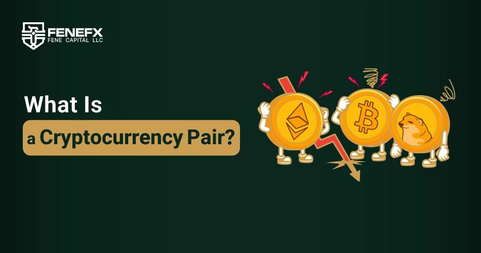 What is a cryptocurrency pair?