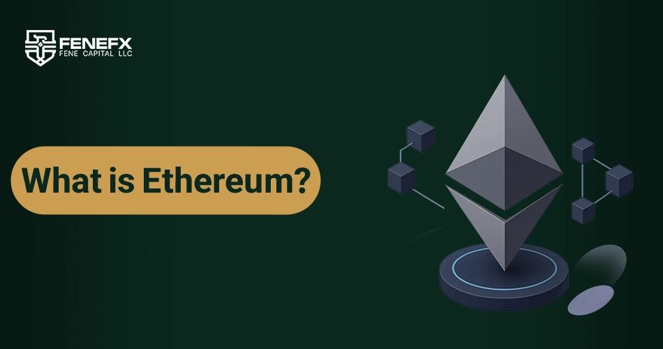 What is Ethereum?