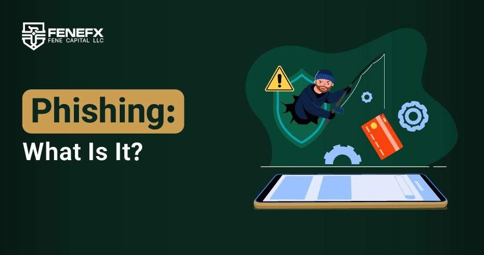 What is Phishing?