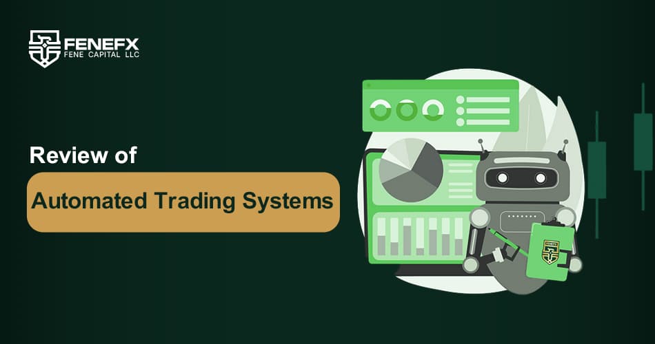 Review and Analysis of Automated Trading Systems