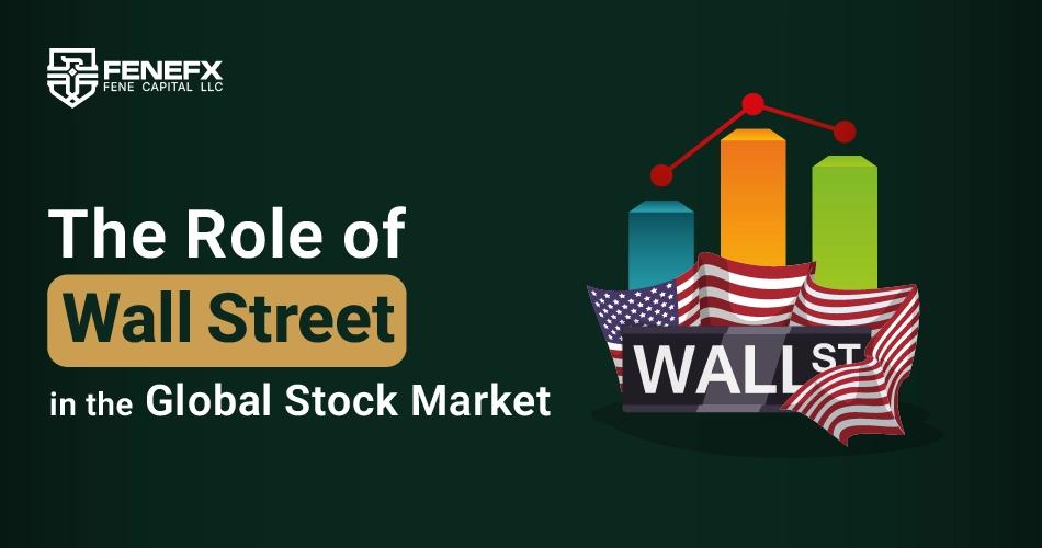 The Role of Wall Street in the Global Stock Market