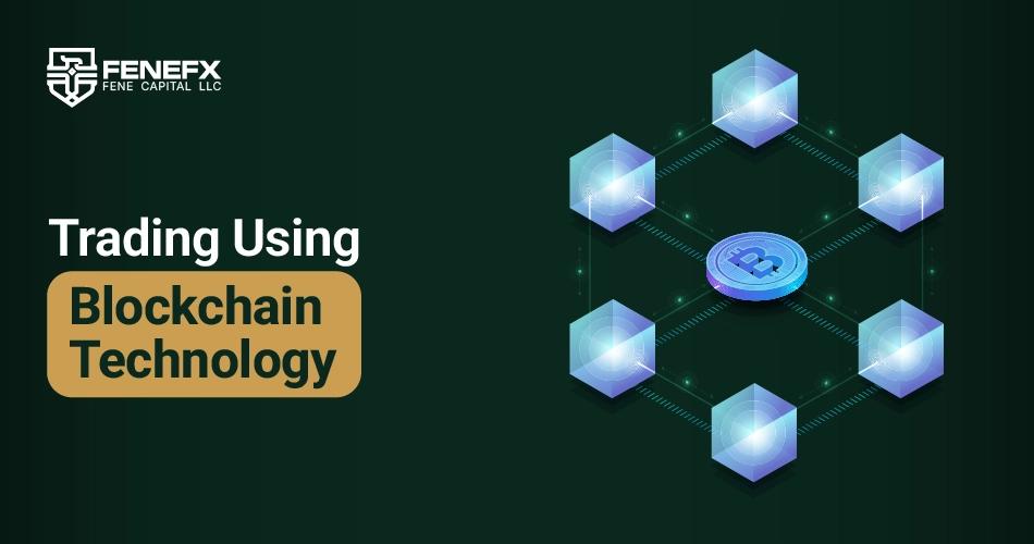 Trading Using Blockchain