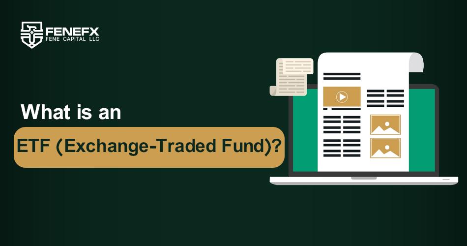 What is EFT? ( Exchange Traded Fund )
