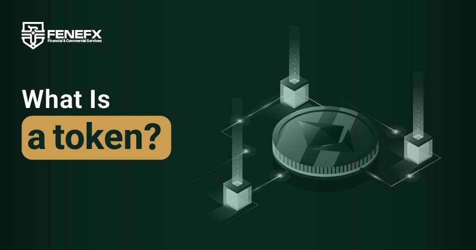 What is a Token?