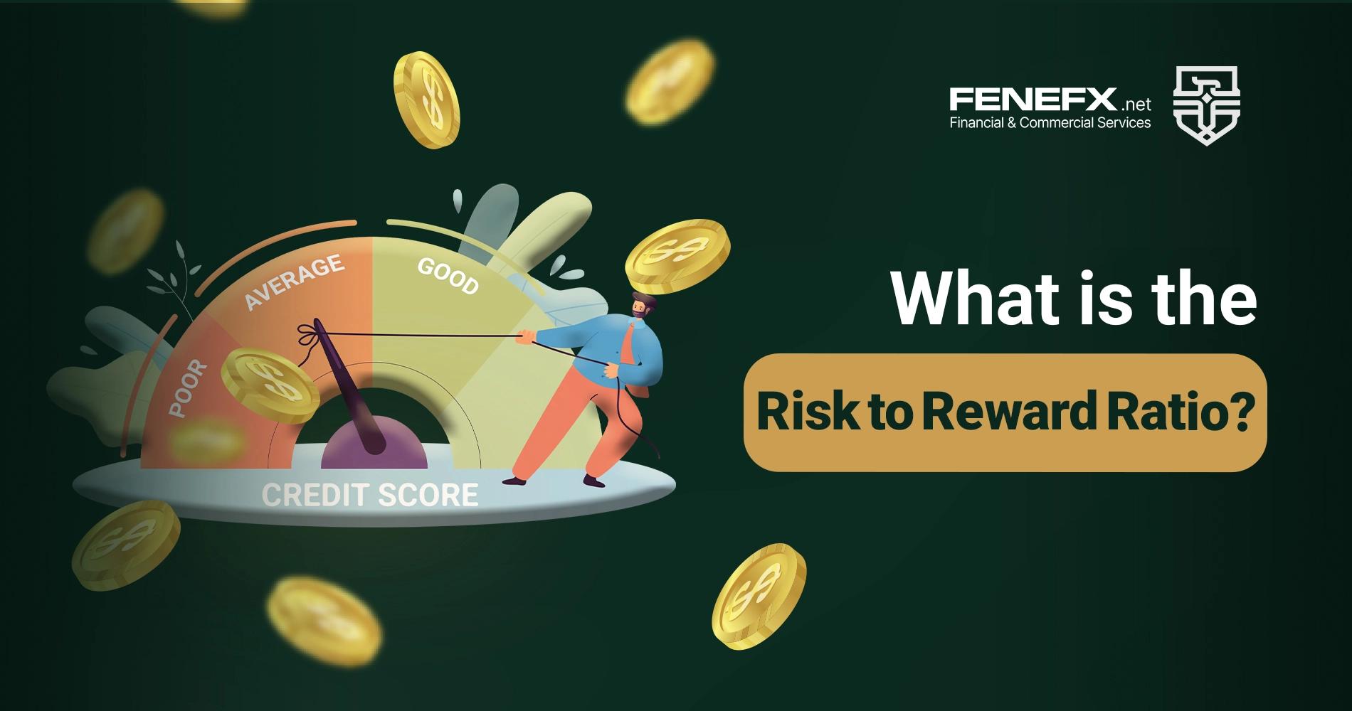 What is the risk to reward rate?