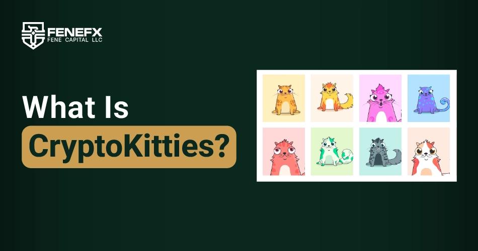 What is it CryptoKitties?