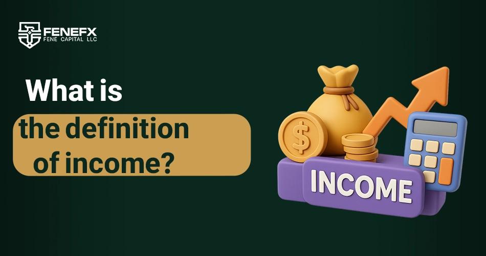 What is Income?