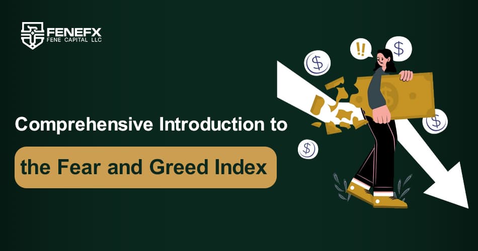 Comprehensive Introduction to the Fear and Greed Index