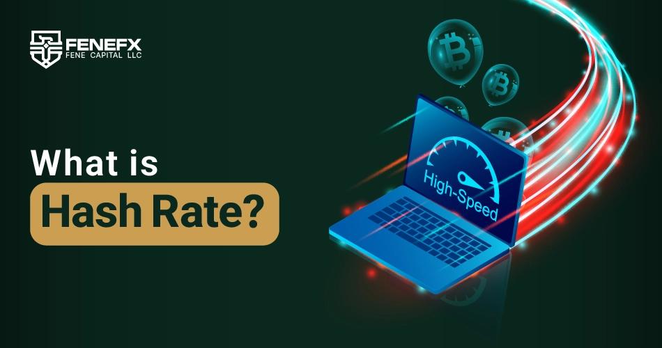 What is Hash Rate?